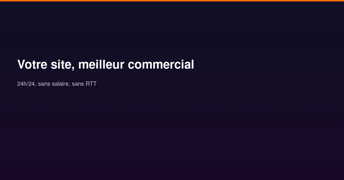 Pourquoi mon site internet est mon meilleur commercial ?
